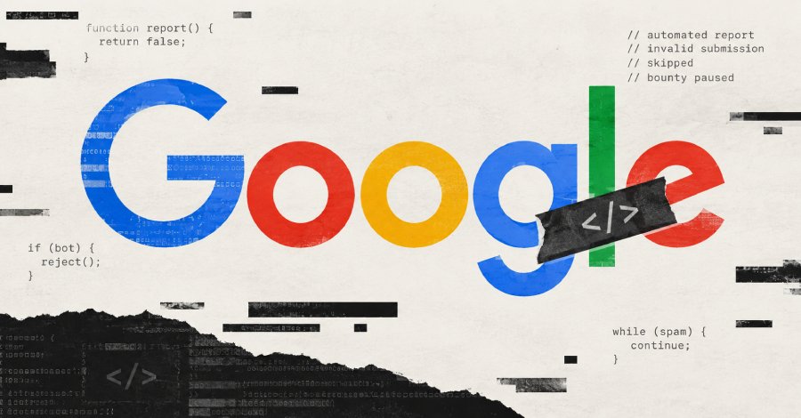 google-pauses-oss-product-bug-bounty-rewards-after-surge-in-invalid-automated-reports